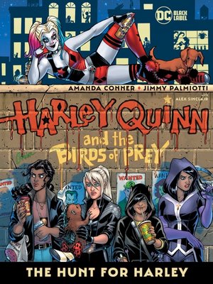 cover image of Harley Quinn & the Birds of Prey: The Hunt for Harley